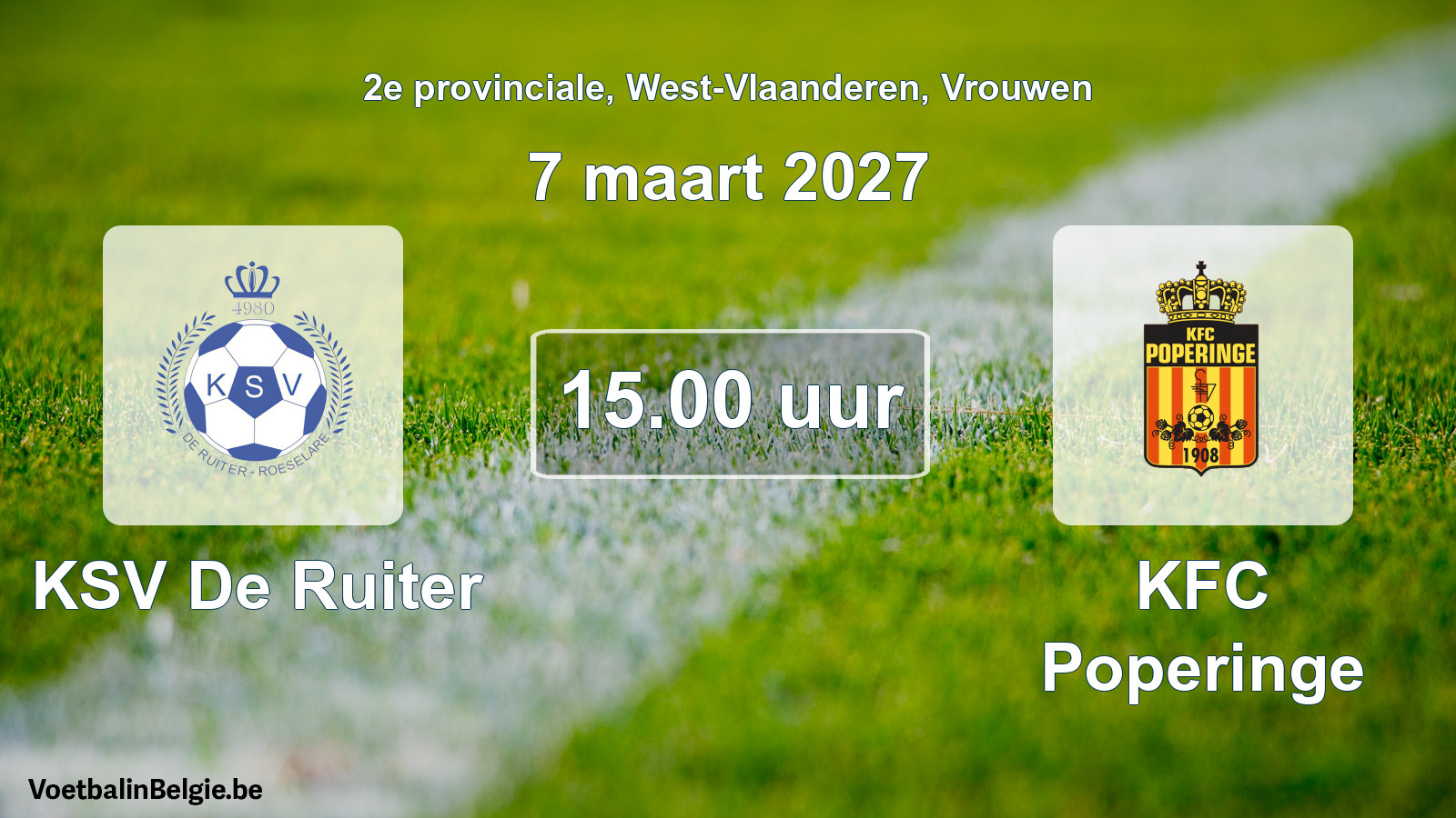 Geplande wedstrijd vrouwenvoetbal: KSV De Ruiter - KFC Poperinge (7 maart 2027)