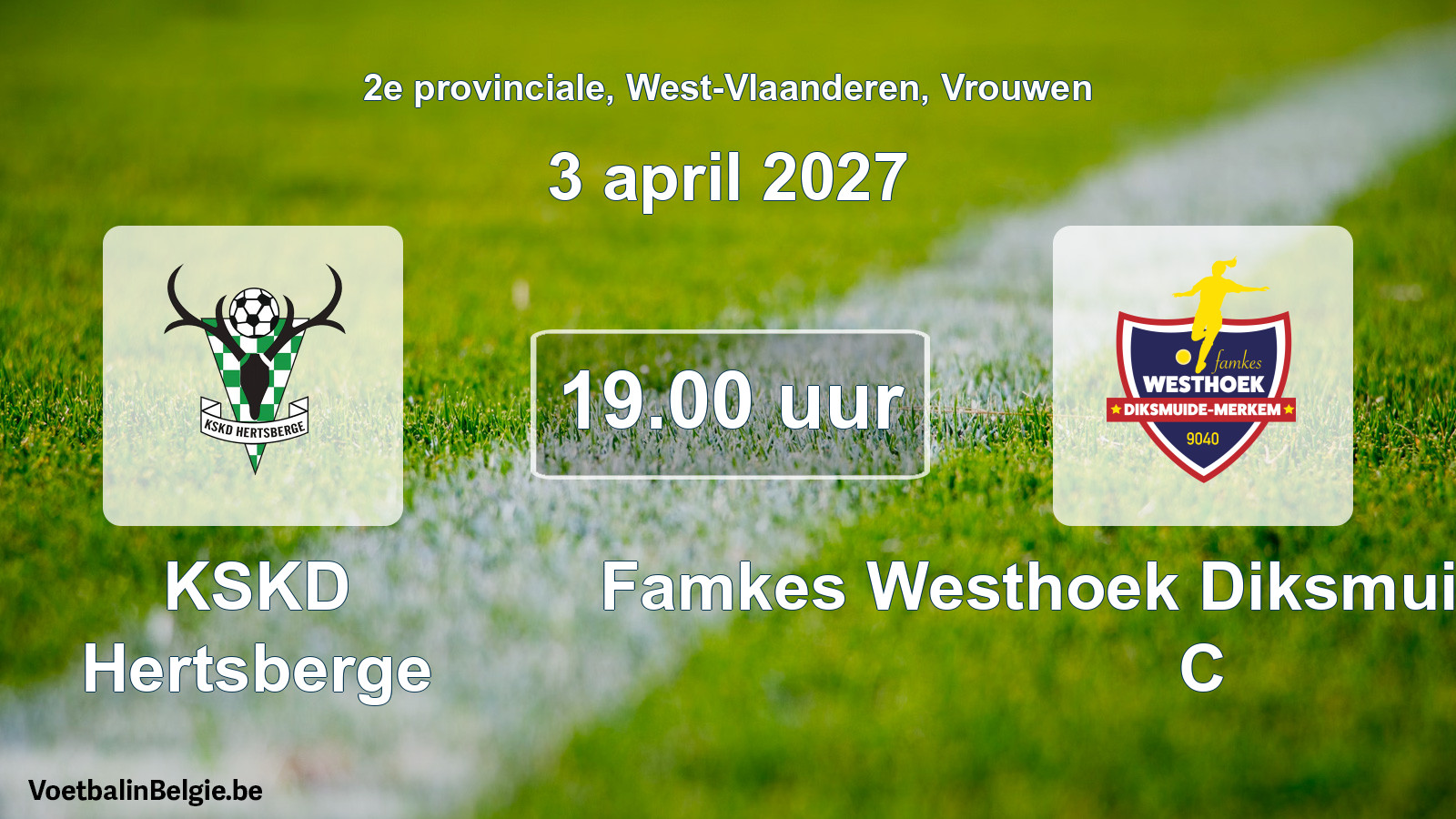 Match prévu football femmes: KSKD Hertsberge - Famkes Westhoek Diksmuide Merkem C (3 avril 2027)