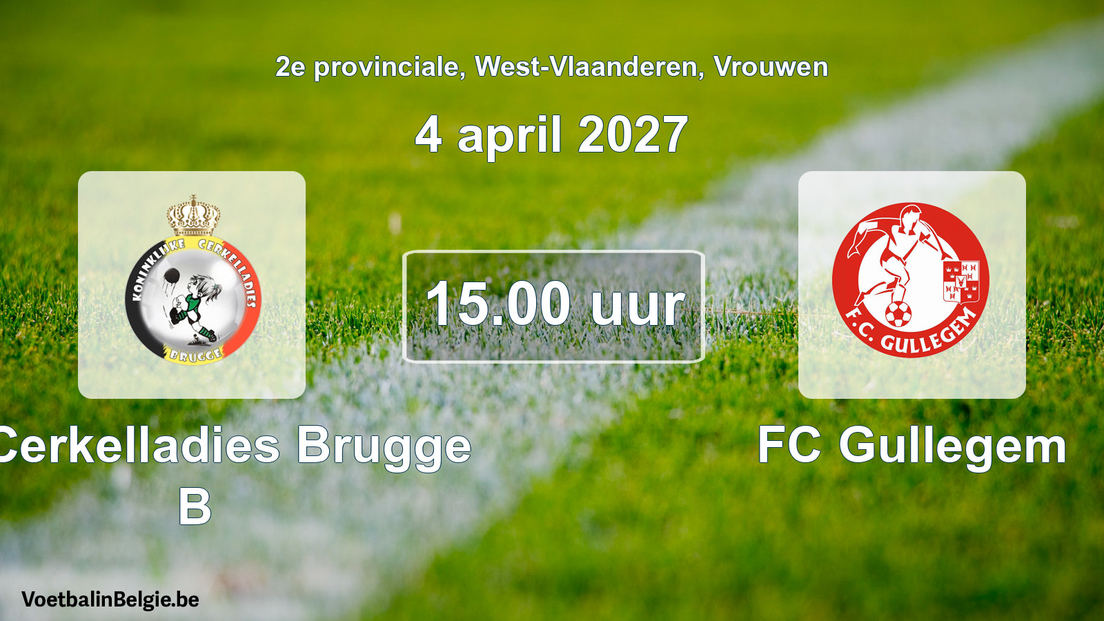 Geplande wedstrijd vrouwenvoetbal: K. Cerkelladies Brugge B - FC Gullegem (4 april 2027)