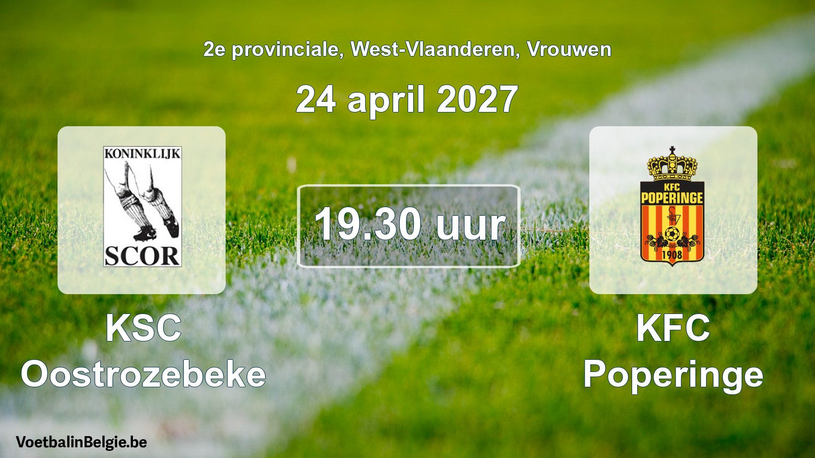Geplande wedstrijd vrouwenvoetbal: KSC Oostrozebeke - KFC Poperinge (24 april 2027)
