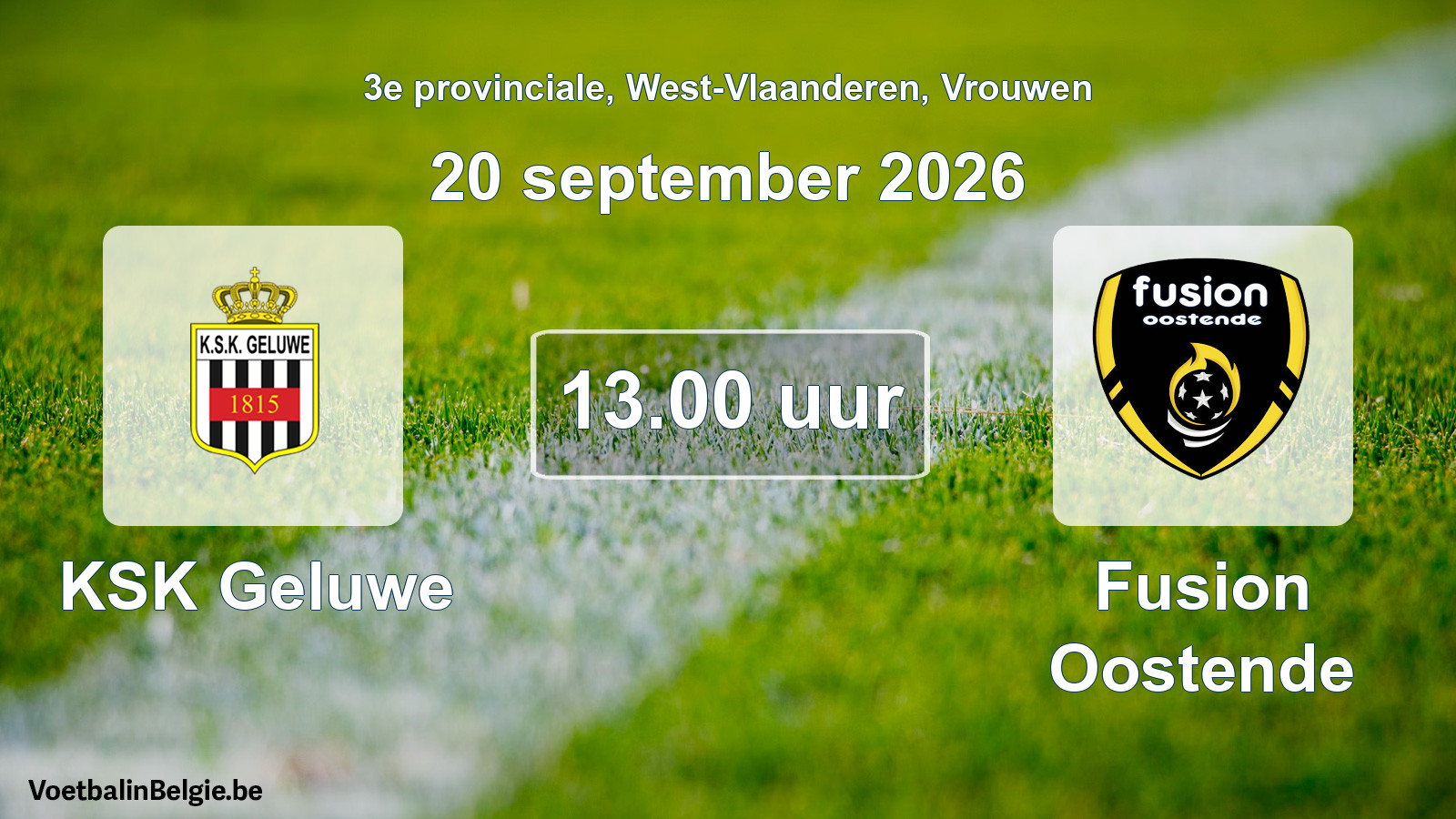 Geplande wedstrijd vrouwenvoetbal: KSK Geluwe - Fusion Oostende (20 september 2026)