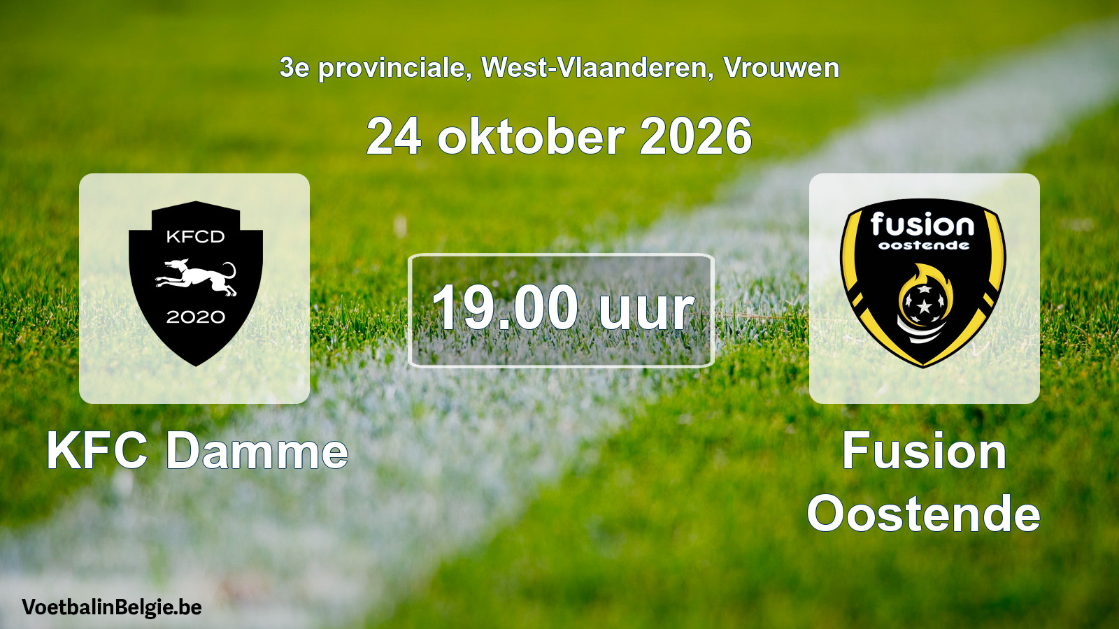 Geplande wedstrijd vrouwenvoetbal: KFC Damme - Fusion Oostende (24 oktober 2026)