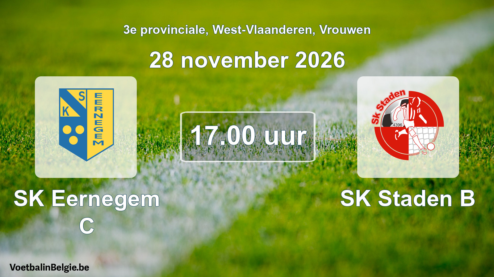 Geplande wedstrijd vrouwenvoetbal: SK Eernegem C - SK Staden B (28 november 2026)