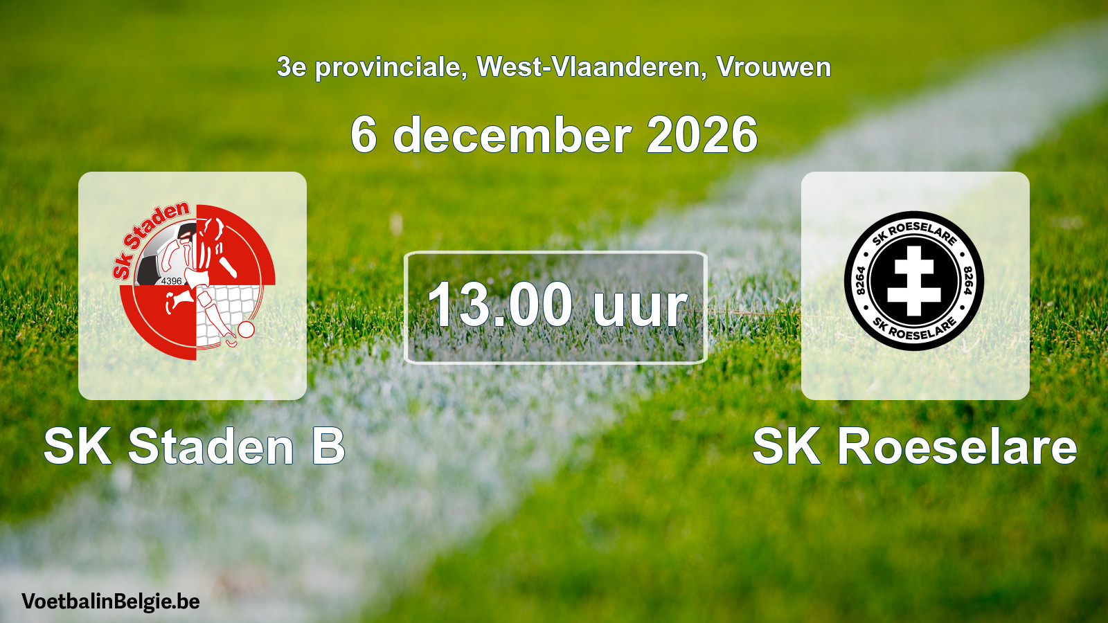 Geplande wedstrijd vrouwenvoetbal: SK Staden B - SK Roeselare (6 december 2026)