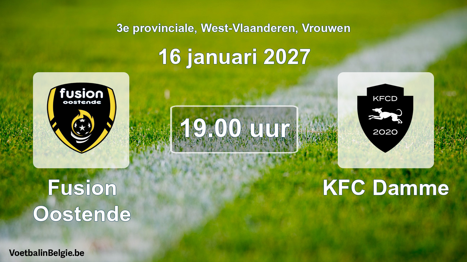 Geplande wedstrijd vrouwenvoetbal: Fusion Oostende - KFC Damme (16 januari 2027)