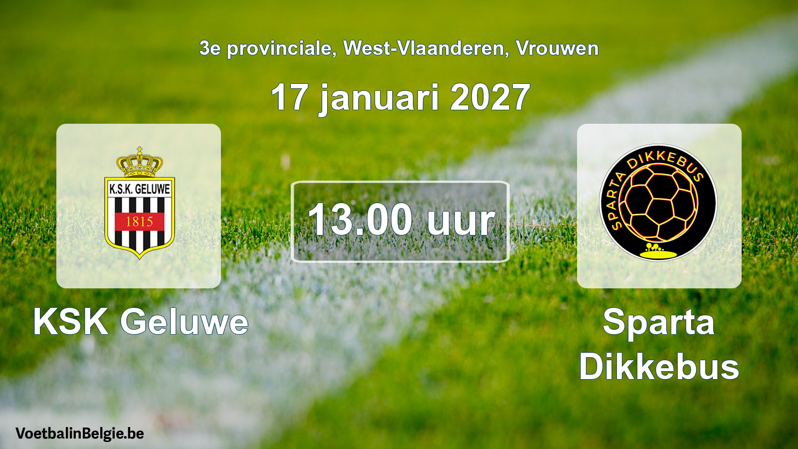 Geplande wedstrijd vrouwenvoetbal: KSK Geluwe - Sparta Dikkebus (17 januari 2027)