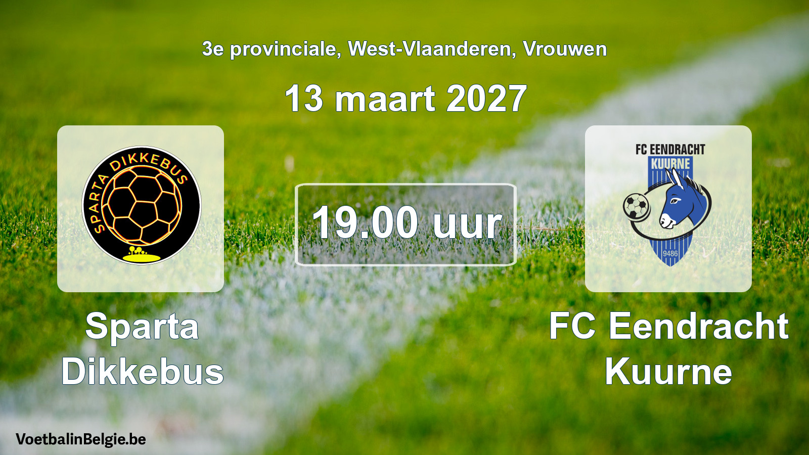Geplande wedstrijd vrouwenvoetbal: Sparta Dikkebus - FC Eendracht Kuurne (13 maart 2027)