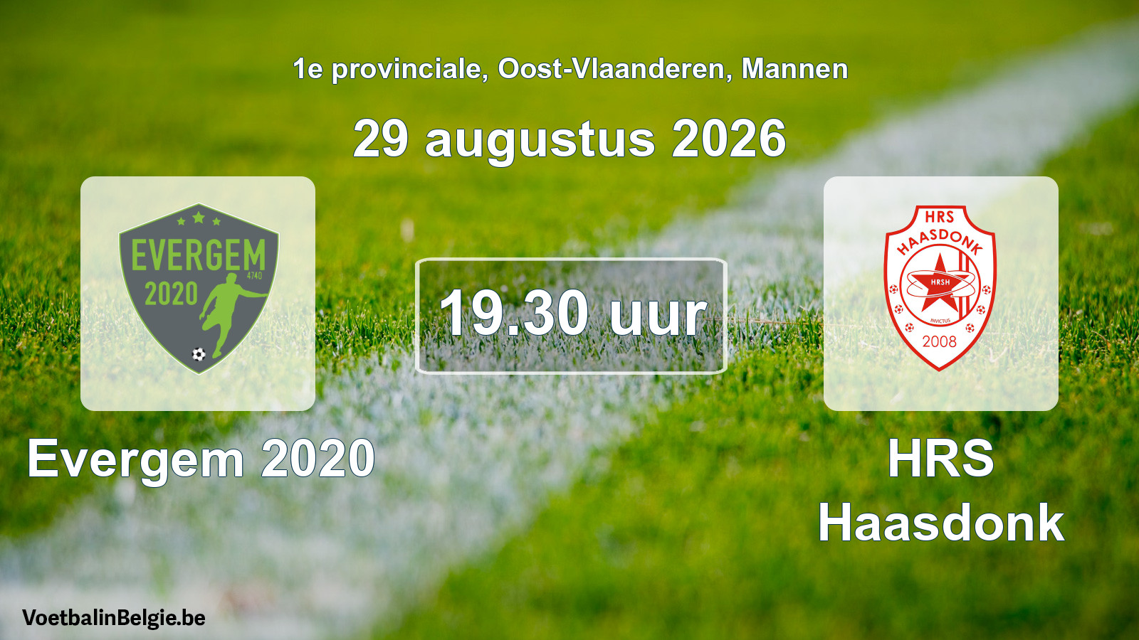 Geplande wedstrijd mannenvoetbal: Evergem 2020 - HRS Haasdonk (29 augustus 2026)