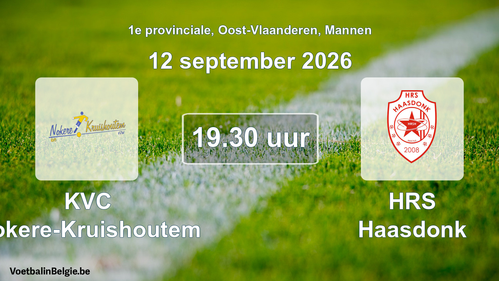 Match prévu football hommes: KVC Nokere-Kruishoutem - HRS Haasdonk (12 septembre 2026)