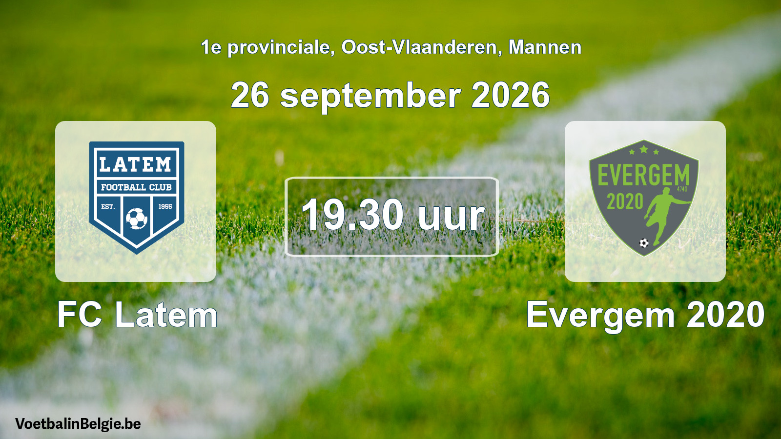 Geplande wedstrijd mannenvoetbal: FC Latem - Evergem 2020 (26 september 2026)