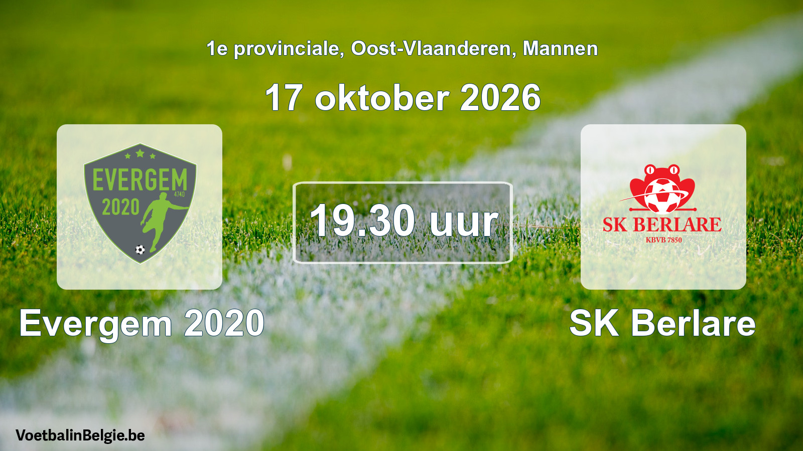 Scheduled match men football: Evergem 2020 - SK Berlare (17 October 2026)