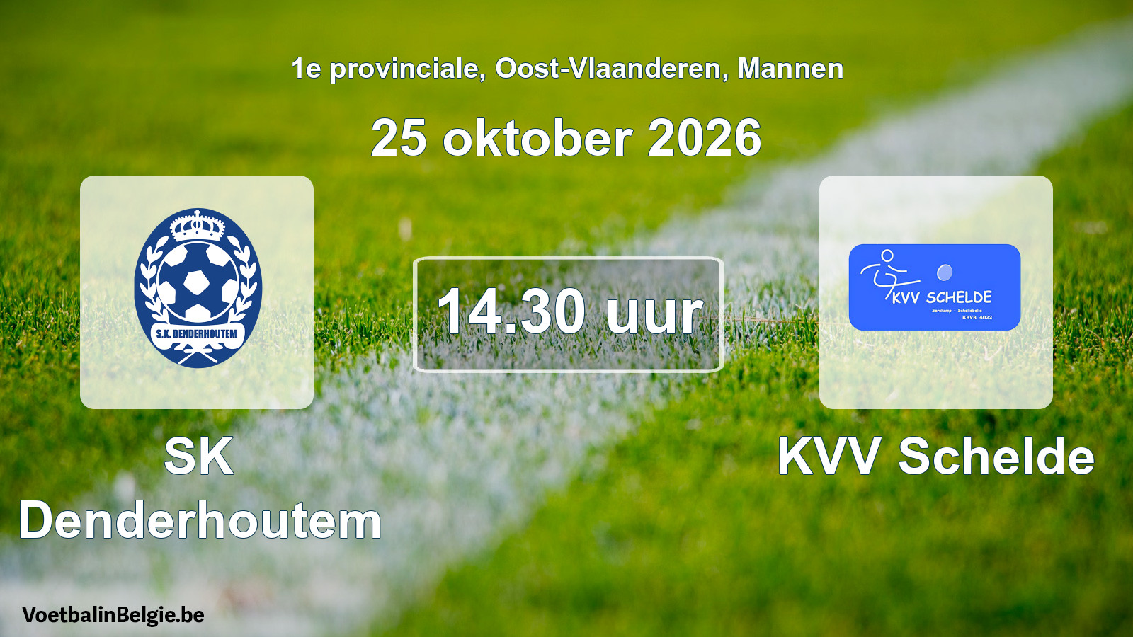 Geplande wedstrijd mannenvoetbal: SK Denderhoutem - KVV Schelde (25 oktober 2026)