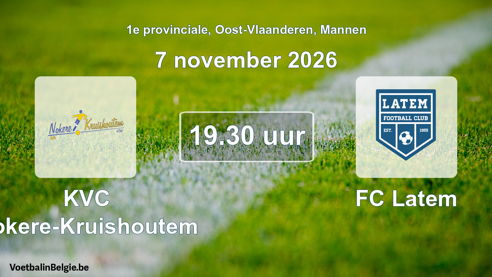 Geplande wedstrijd mannenvoetbal: KVC Nokere-Kruishoutem - FC Latem (7 november 2026)
