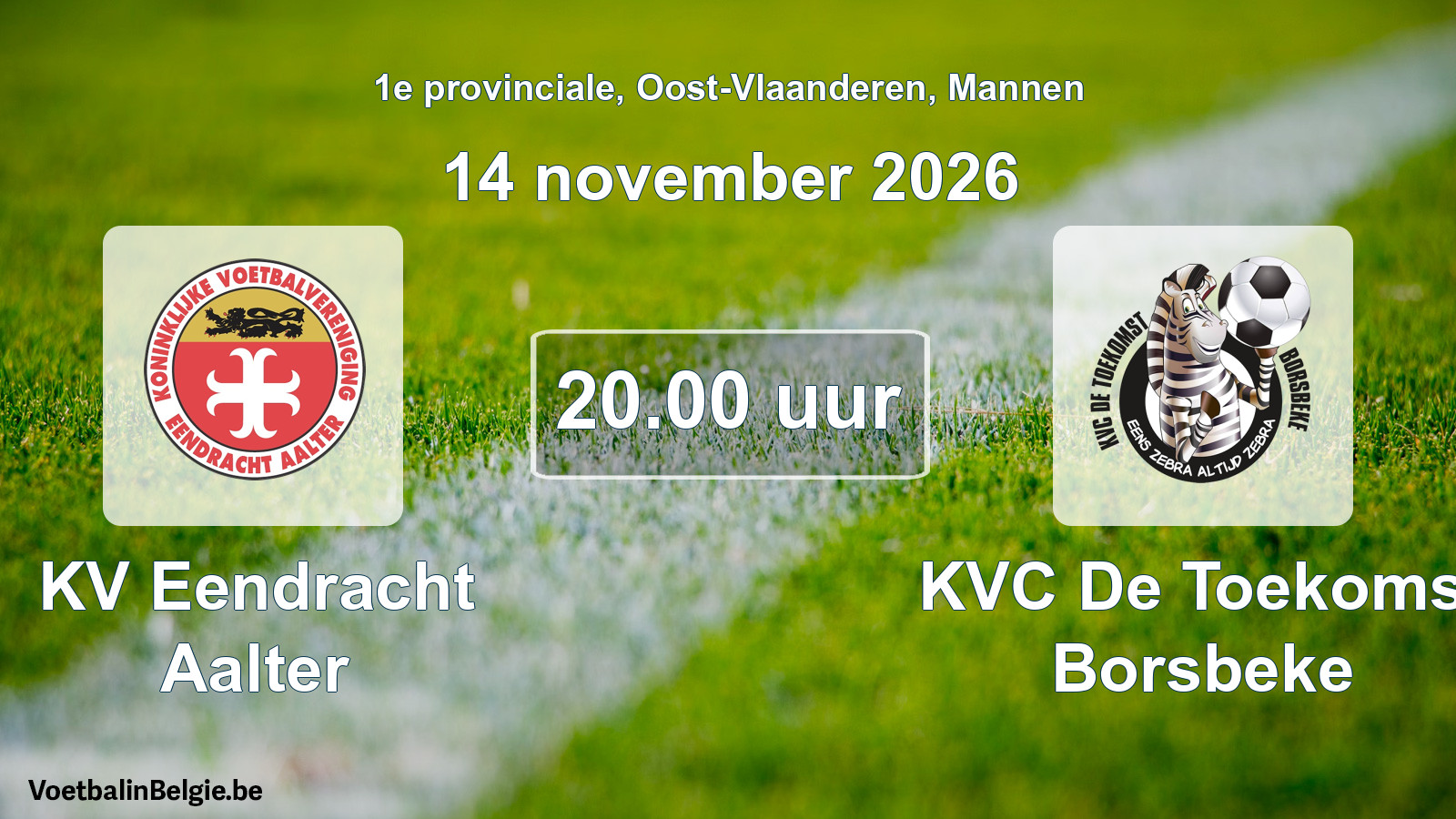 Geplande wedstrijd mannenvoetbal: KV Eendracht Aalter - KVC De Toekomst Borsbeke (14 november 2026)