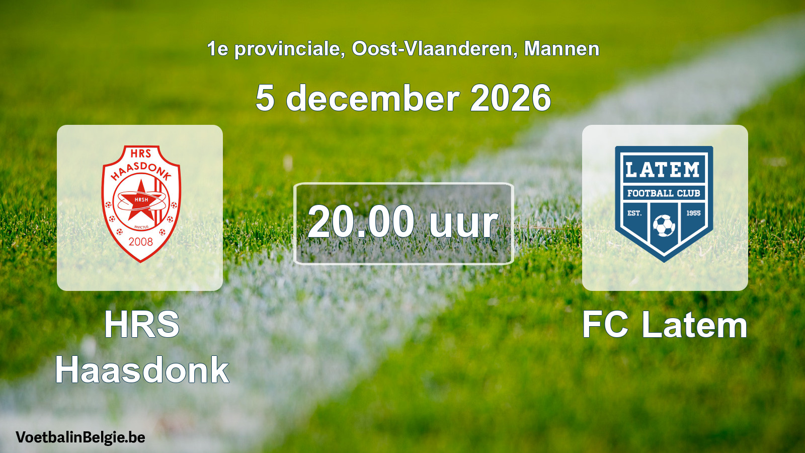 Geplande wedstrijd mannenvoetbal: HRS Haasdonk - FC Latem (5 december 2026)