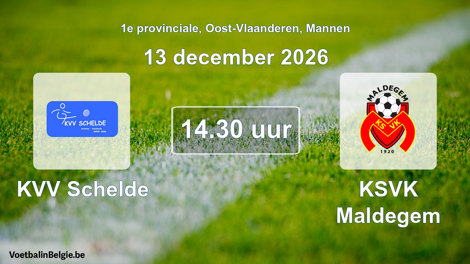 Geplande wedstrijd mannenvoetbal: KVV Schelde - KSVK Maldegem (13 december 2026)