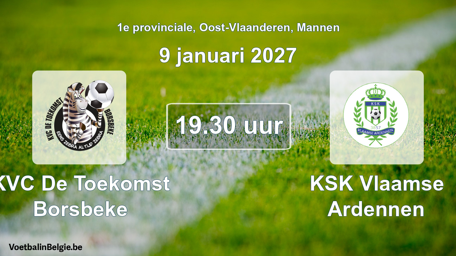 Match prévu football hommes: KVC De Toekomst Borsbeke - KSK Vlaamse Ardennen (9 janvier 2027)