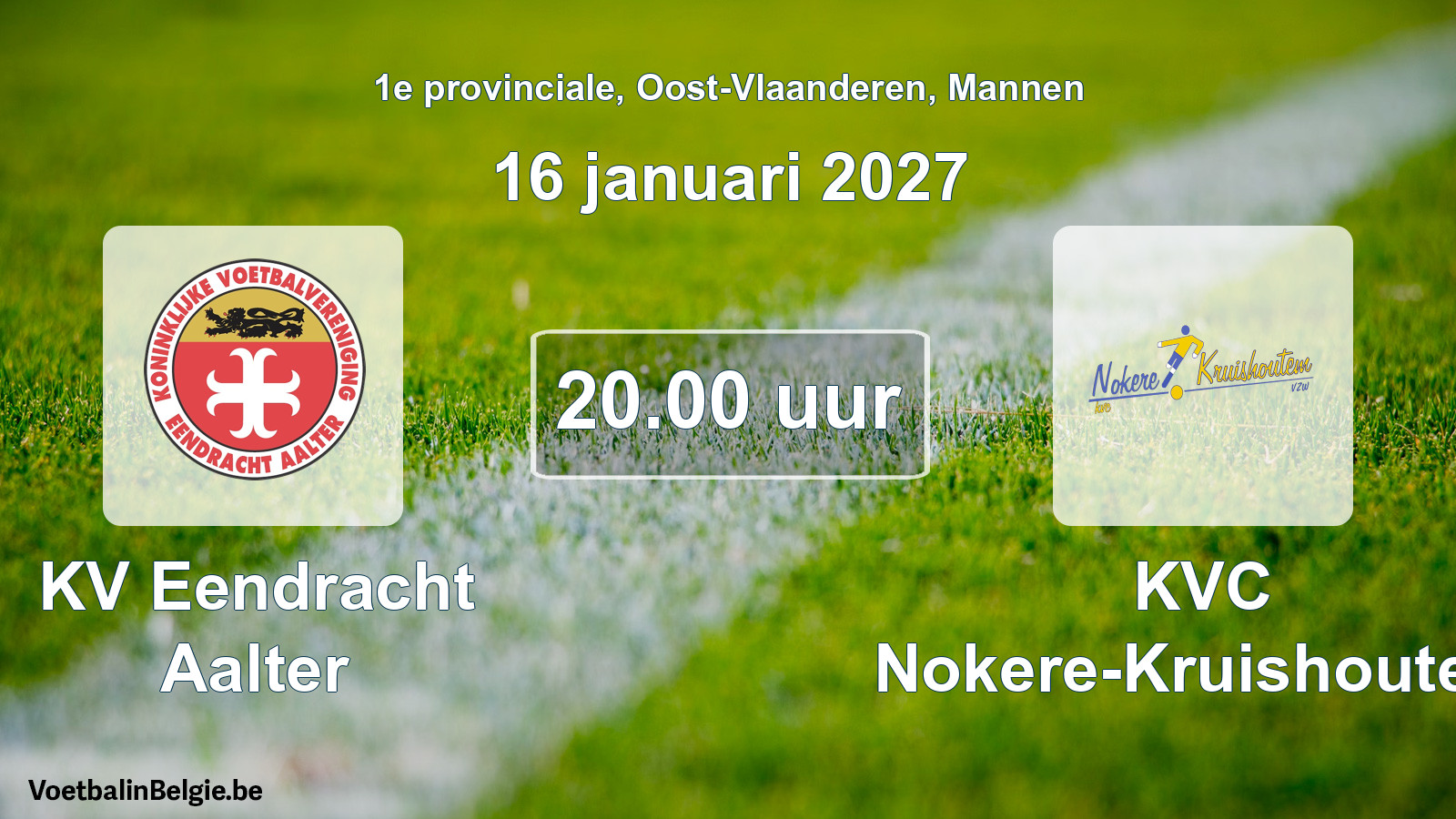 Geplande wedstrijd mannenvoetbal: KV Eendracht Aalter - KVC Nokere-Kruishoutem (16 januari 2027)
