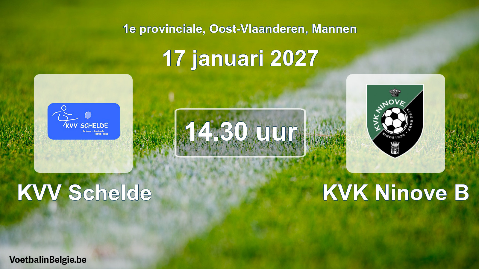 Geplande wedstrijd mannenvoetbal: KVV Schelde - KVK Ninove B (17 januari 2027)
