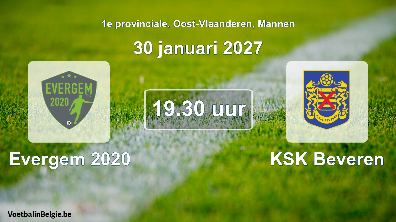 Scheduled match men football: Evergem 2020 - KSK Beveren (30 January 2027)