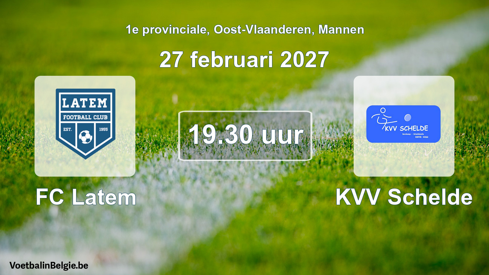 Geplande wedstrijd mannenvoetbal: FC Latem - KVV Schelde (27 februari 2027)