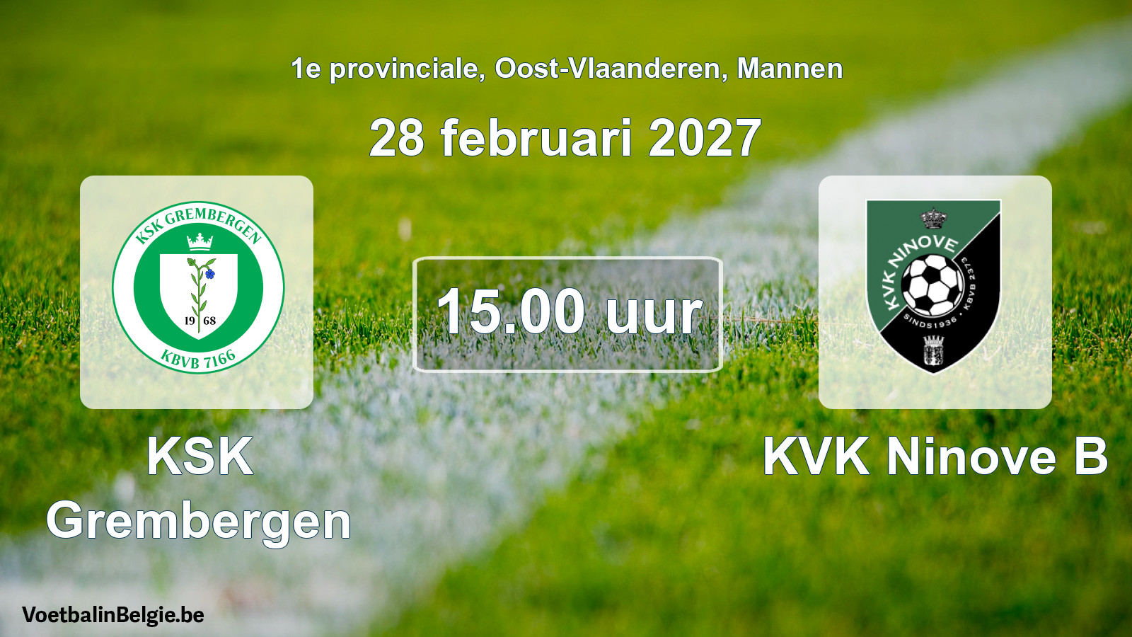 Geplande wedstrijd mannenvoetbal: KSK Grembergen - KVK Ninove B (28 februari 2027)