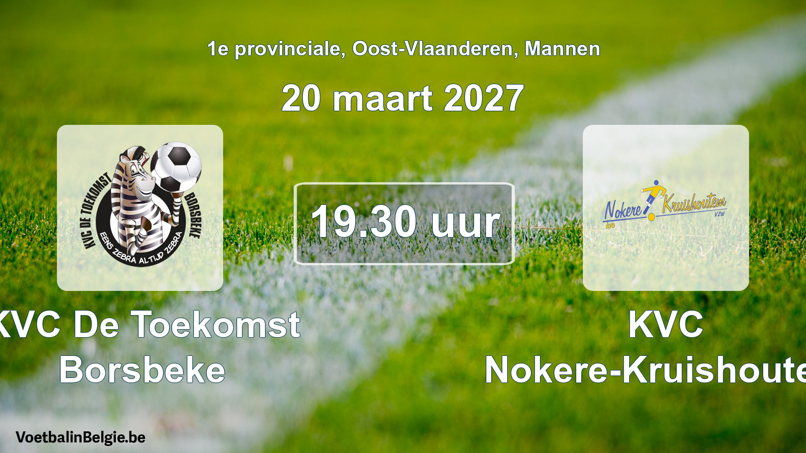 Geplande wedstrijd mannenvoetbal: KVC De Toekomst Borsbeke - KVC Nokere-Kruishoutem (20 maart 2027)