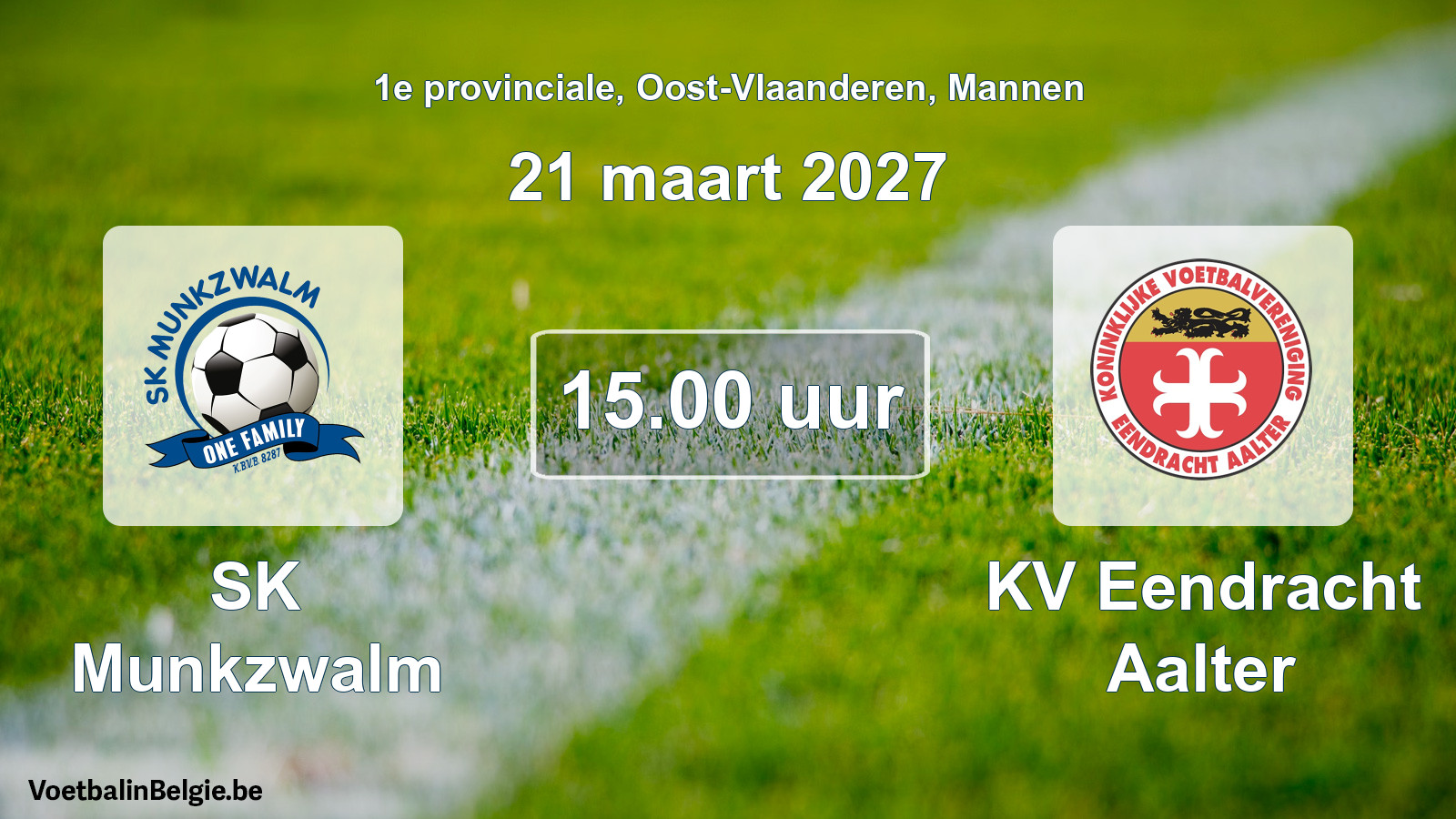 Scheduled match men football: SK Munkzwalm - KV Eendracht Aalter (21 March 2027)