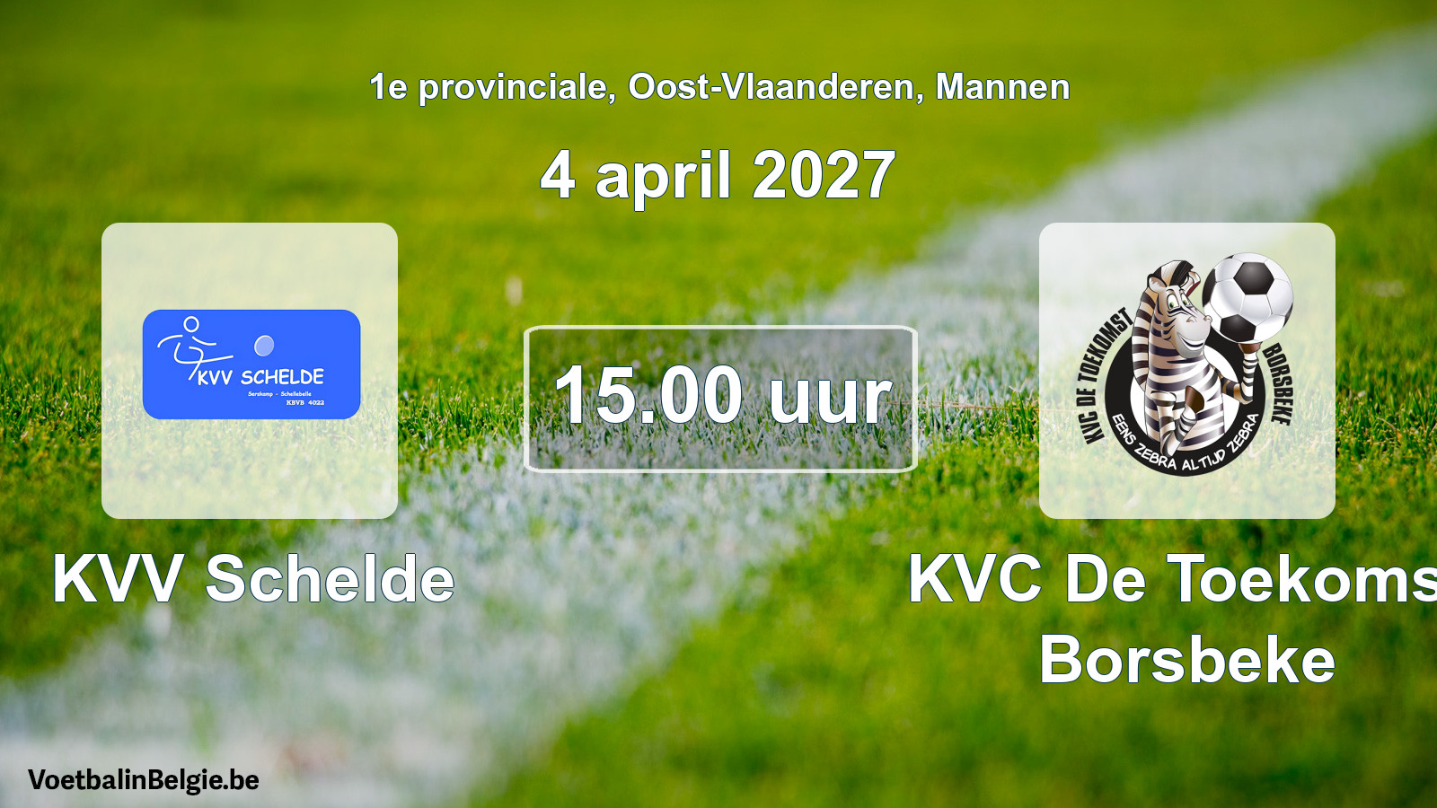 Geplantes Spiel männer-Fußball: KVV Schelde - KVC De Toekomst Borsbeke (4 April 2027)