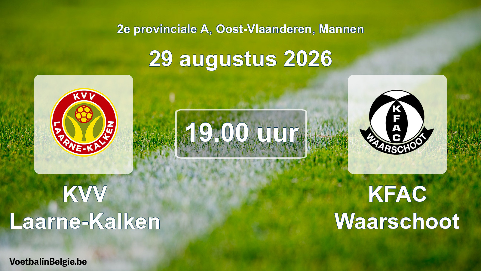 Geplande wedstrijd mannenvoetbal: KVV Laarne-Kalken - KFAC Waarschoot (29 augustus 2026)
