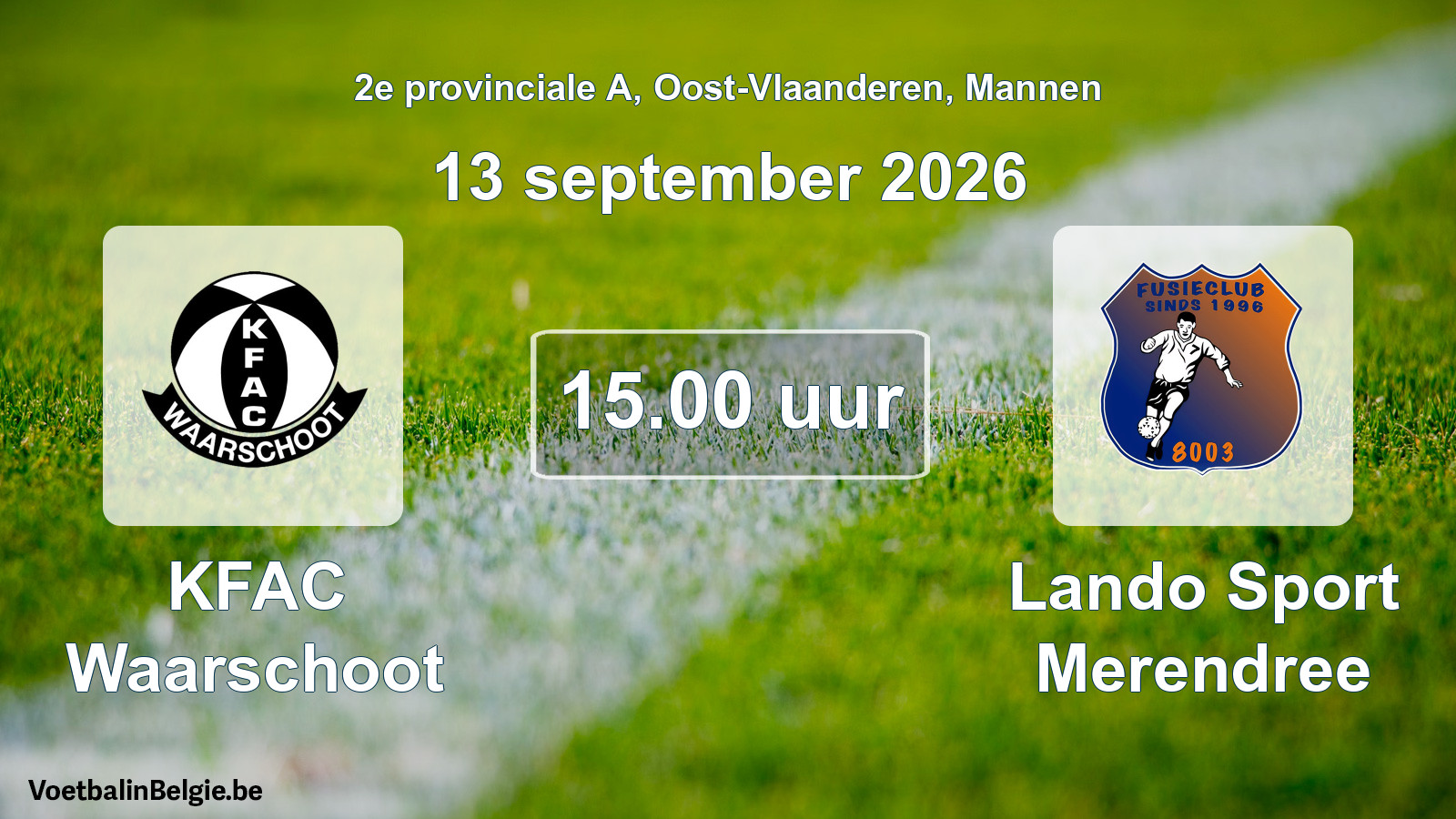 Geplande wedstrijd mannenvoetbal: KFAC Waarschoot - Lando Sport Merendree (13 september 2026)