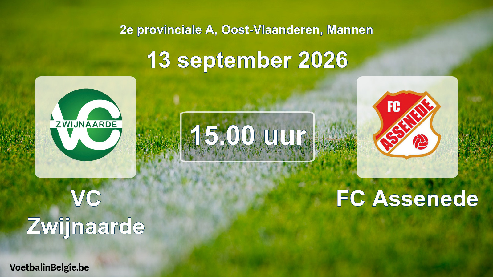 Match prévu football hommes: VC Zwijnaarde - FC Assenede (13 septembre 2026)