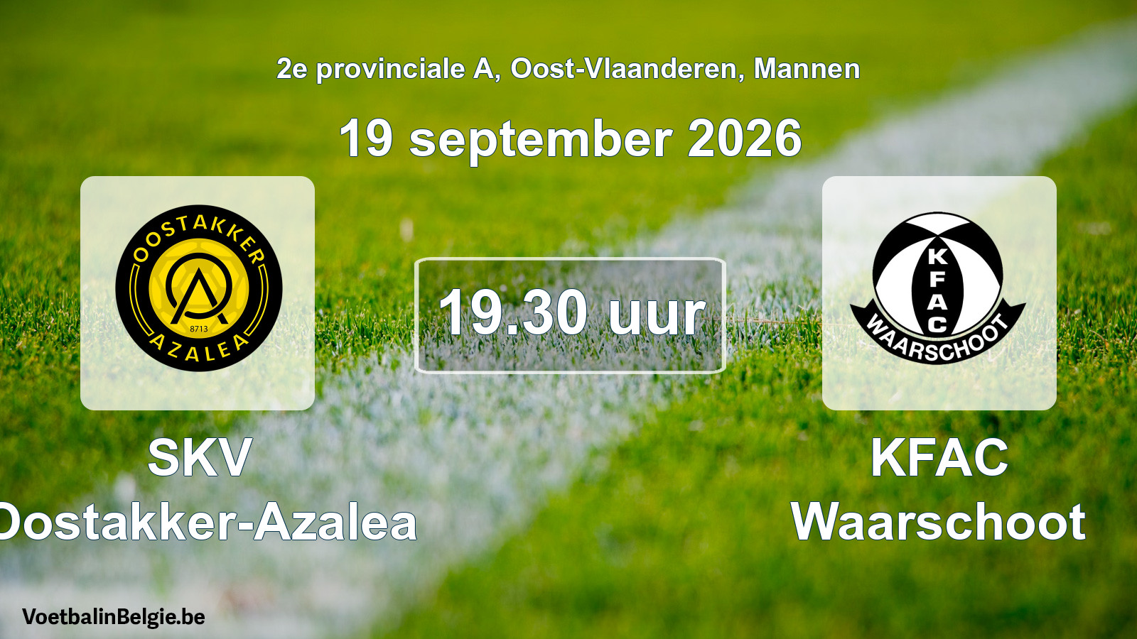 Geplande wedstrijd mannenvoetbal: SKV Oostakker-Azalea - KFAC Waarschoot (19 september 2026)