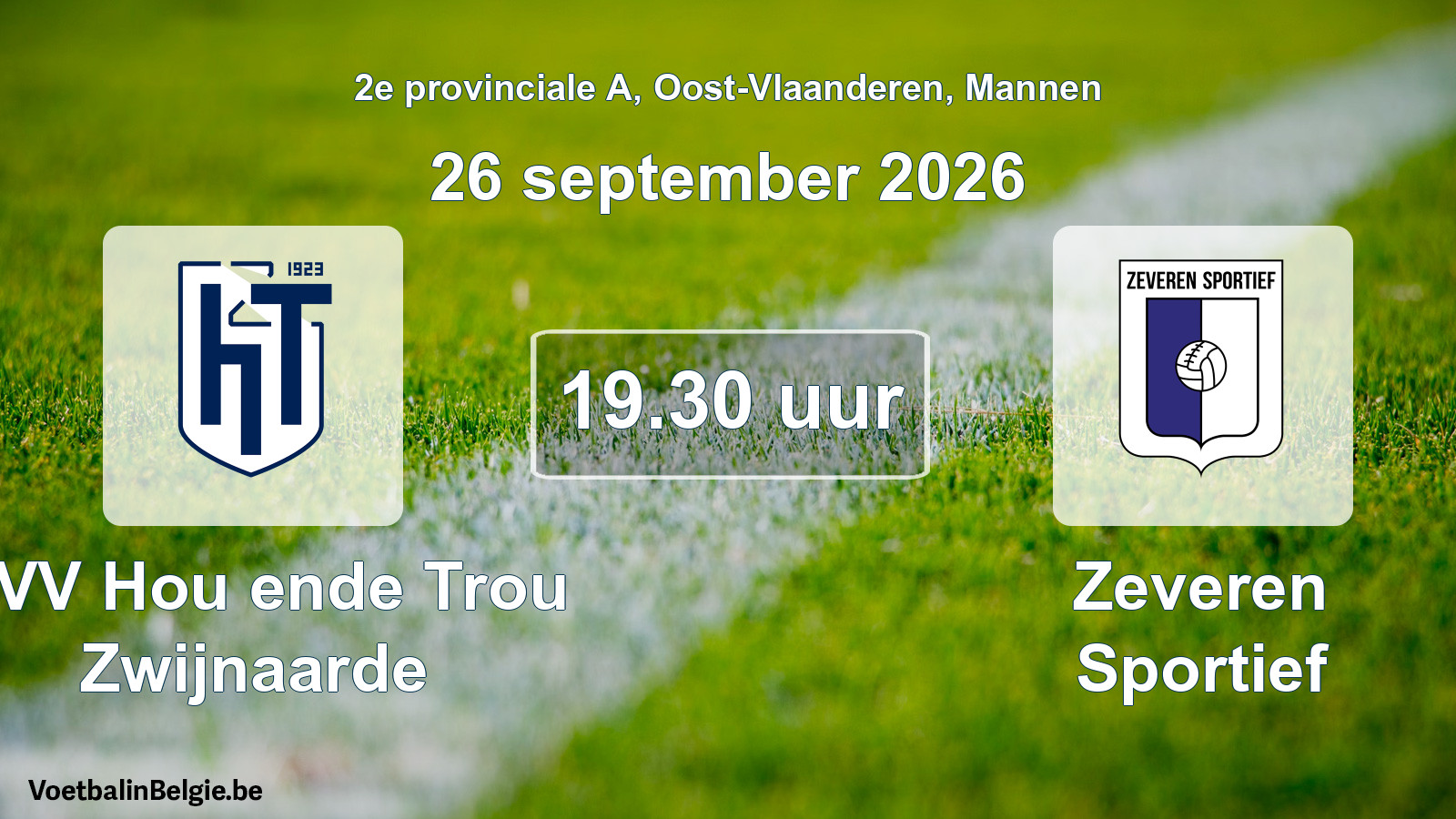 Geplande wedstrijd mannenvoetbal: KVV Hou ende Trou Zwijnaarde - Zeveren Sportief (26 september 2026)