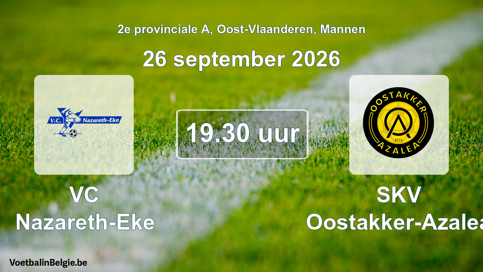 Geplande wedstrijd mannenvoetbal: VC Nazareth-Eke - SKV Oostakker-Azalea (26 september 2026)