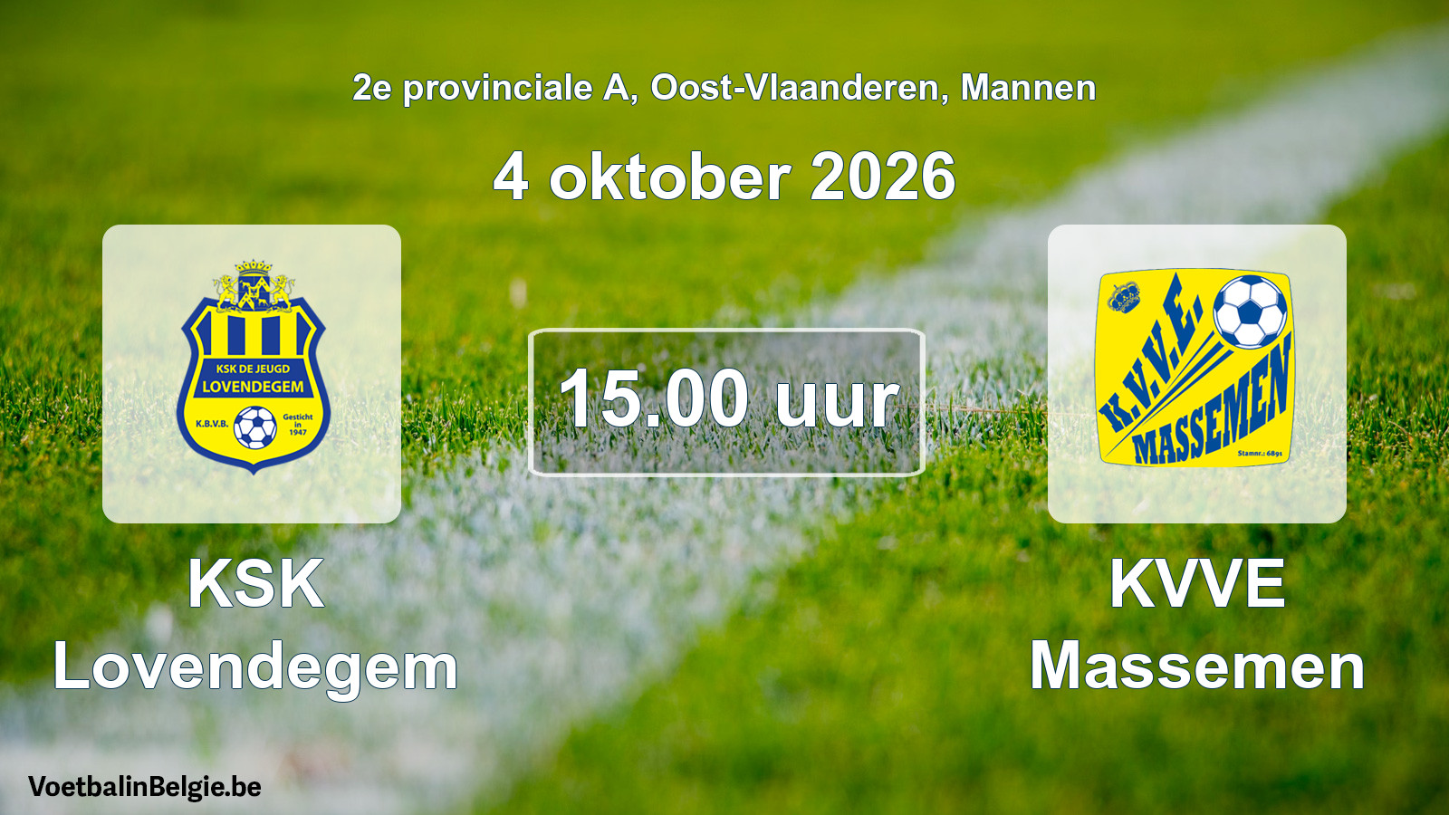 Scheduled match men football: KSK Lovendegem - KVVE Massemen (4 October 2026)
