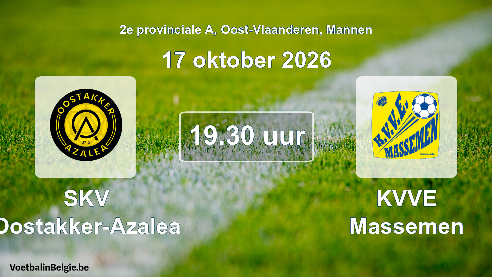 Geplande wedstrijd mannenvoetbal: SKV Oostakker-Azalea - KVVE Massemen (17 oktober 2026)