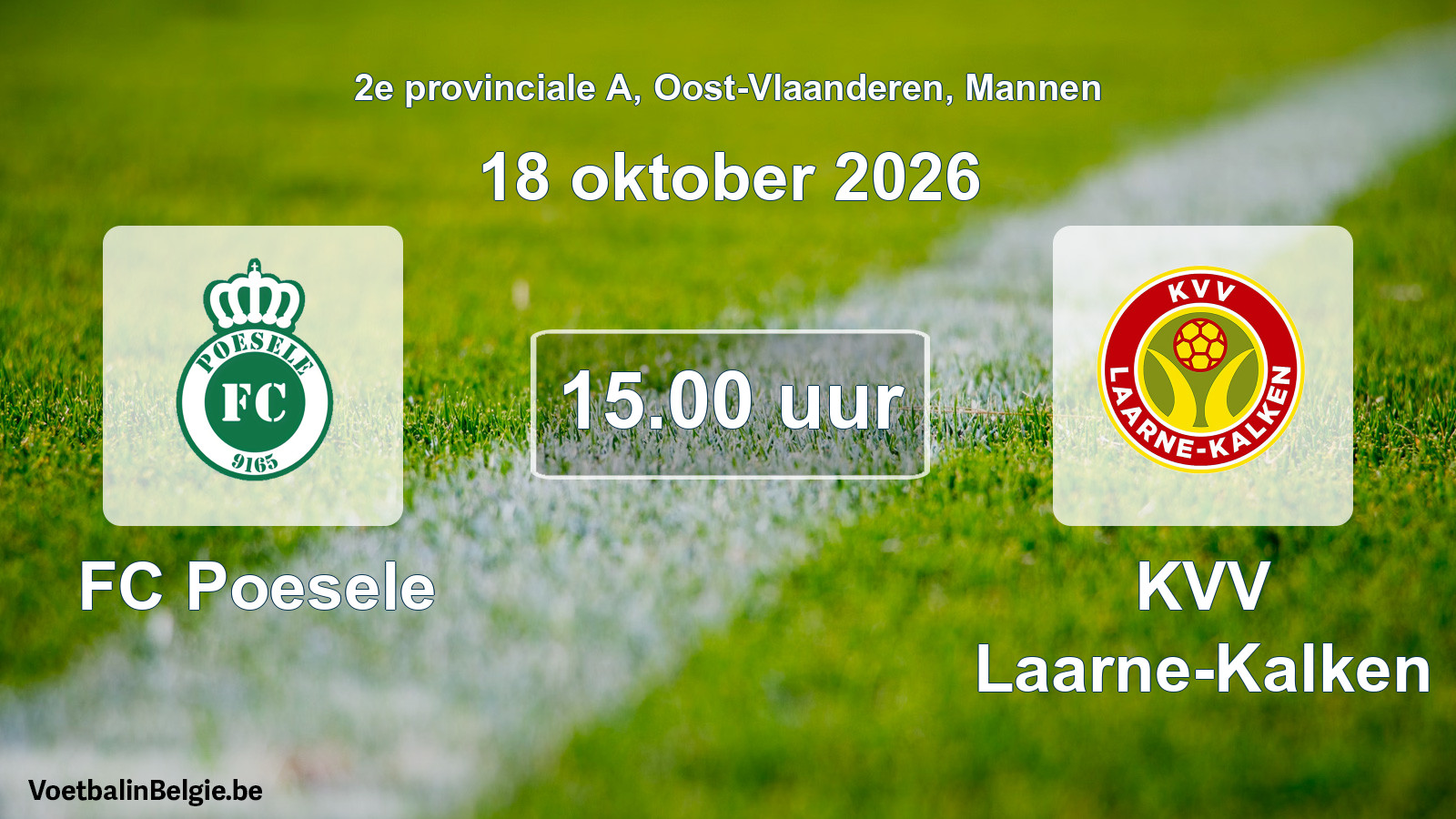 Geplande wedstrijd mannenvoetbal: FC Poesele - KVV Laarne-Kalken (18 oktober 2026)