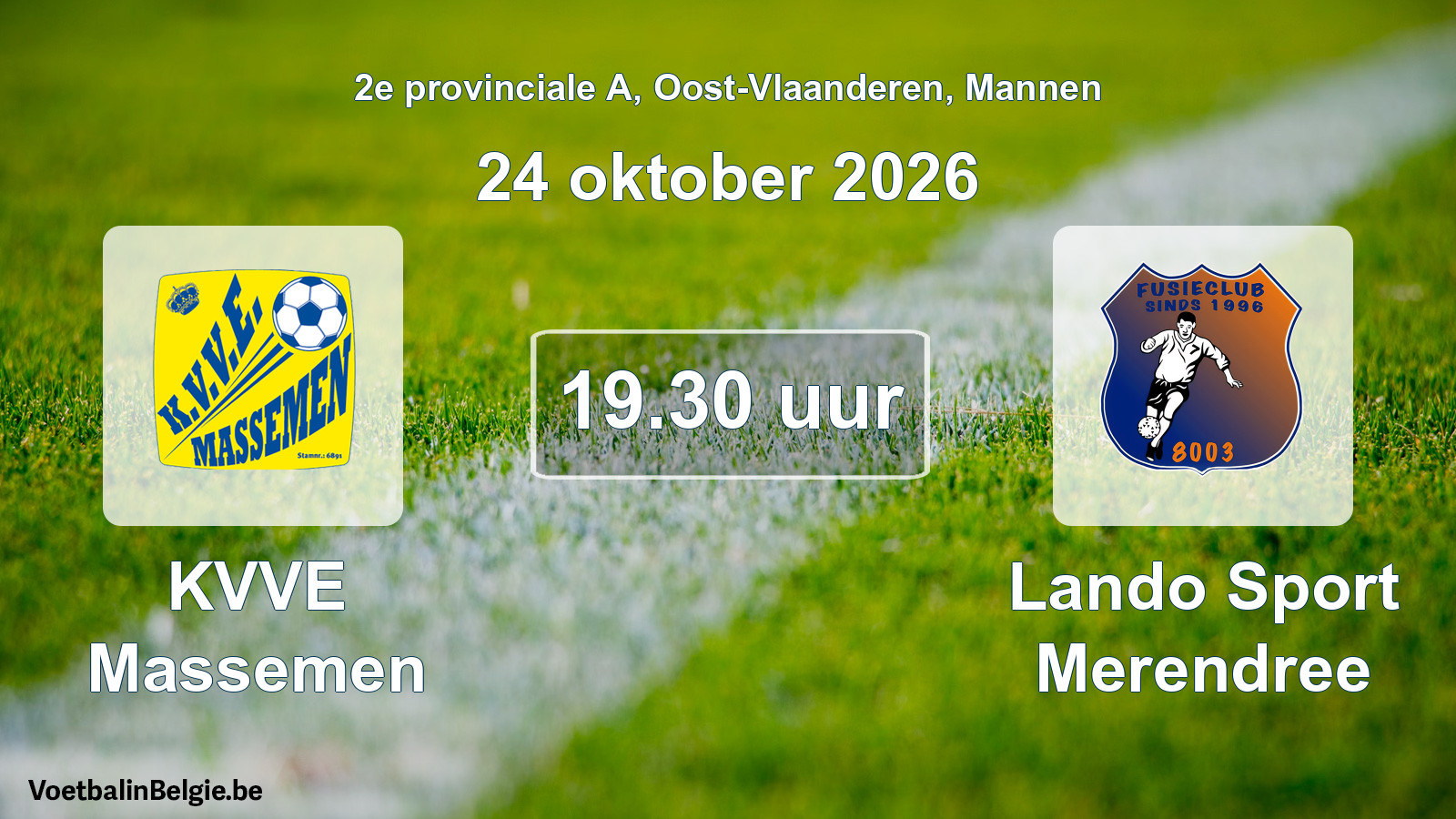 Geplande wedstrijd mannenvoetbal: KVVE Massemen - Lando Sport Merendree (24 oktober 2026)