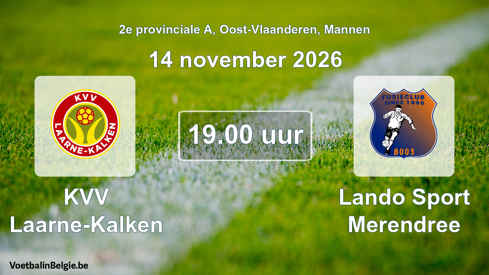 Geplande wedstrijd mannenvoetbal: KVV Laarne-Kalken - Lando Sport Merendree (14 november 2026)