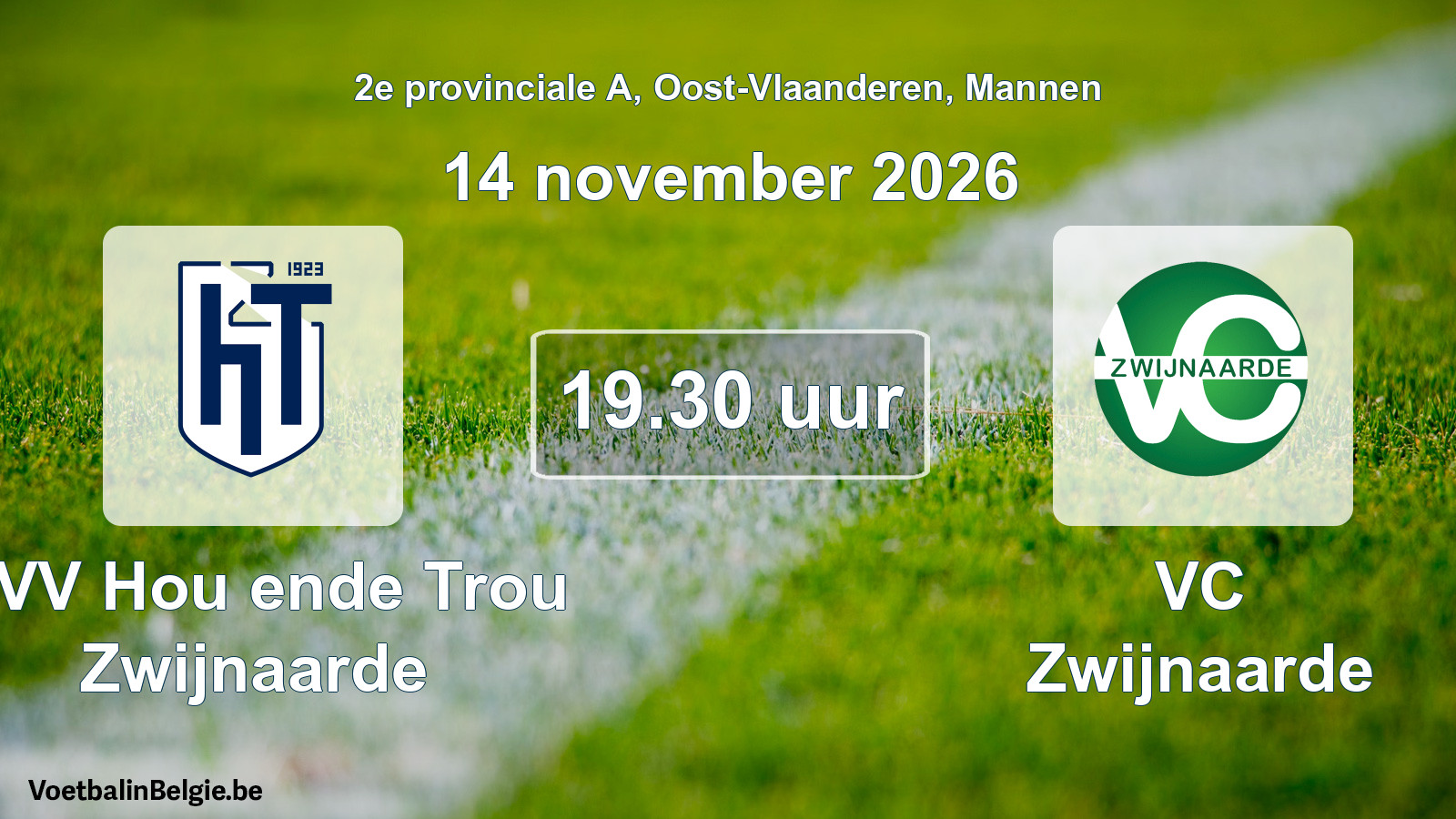 Geplande wedstrijd mannenvoetbal: KVV Hou ende Trou Zwijnaarde - VC Zwijnaarde (14 november 2026)