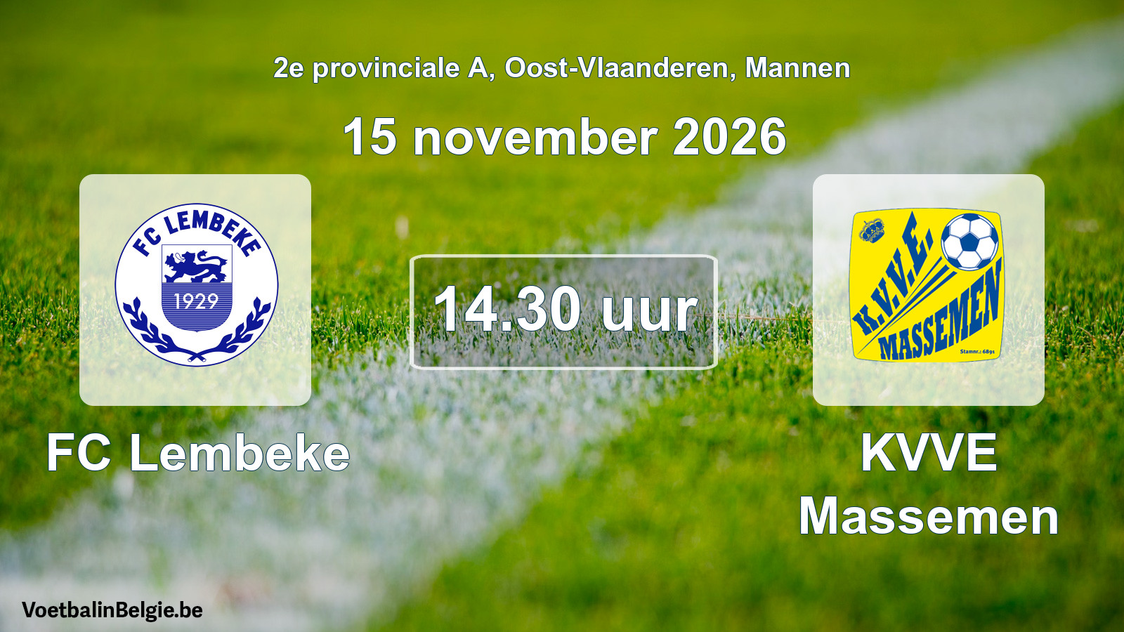 Geplande wedstrijd mannenvoetbal: FC Lembeke - KVVE Massemen (15 november 2026)