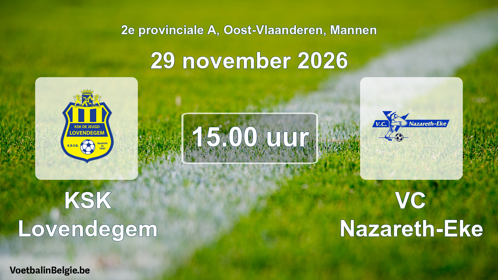 Geplande wedstrijd mannenvoetbal: KSK Lovendegem - VC Nazareth-Eke (29 november 2026)
