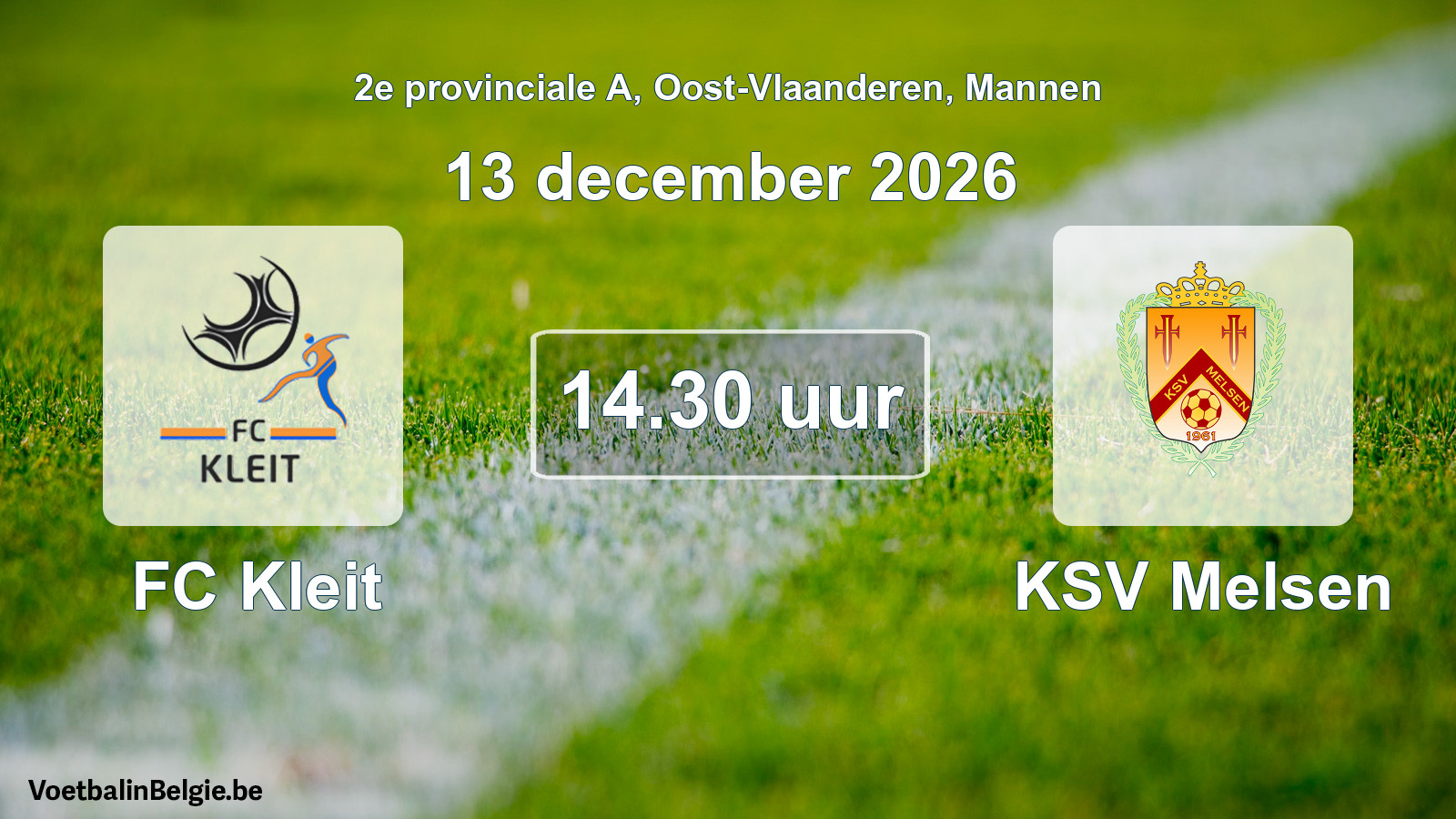 Geplande wedstrijd mannenvoetbal: FC Kleit - KSV Melsen (13 december 2026)