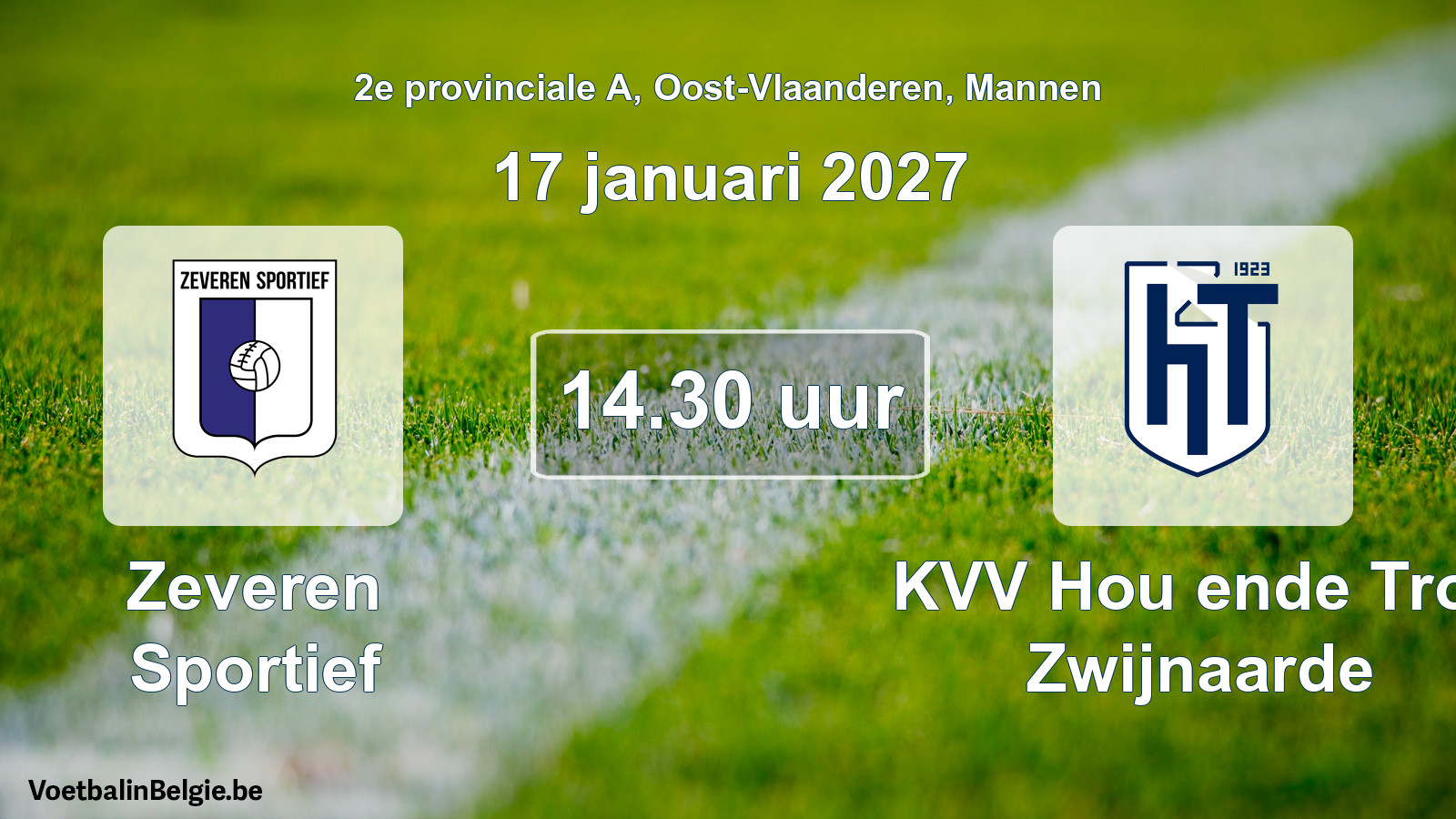 Geplande wedstrijd mannenvoetbal: Zeveren Sportief - KVV Hou ende Trou Zwijnaarde (17 januari 2027)