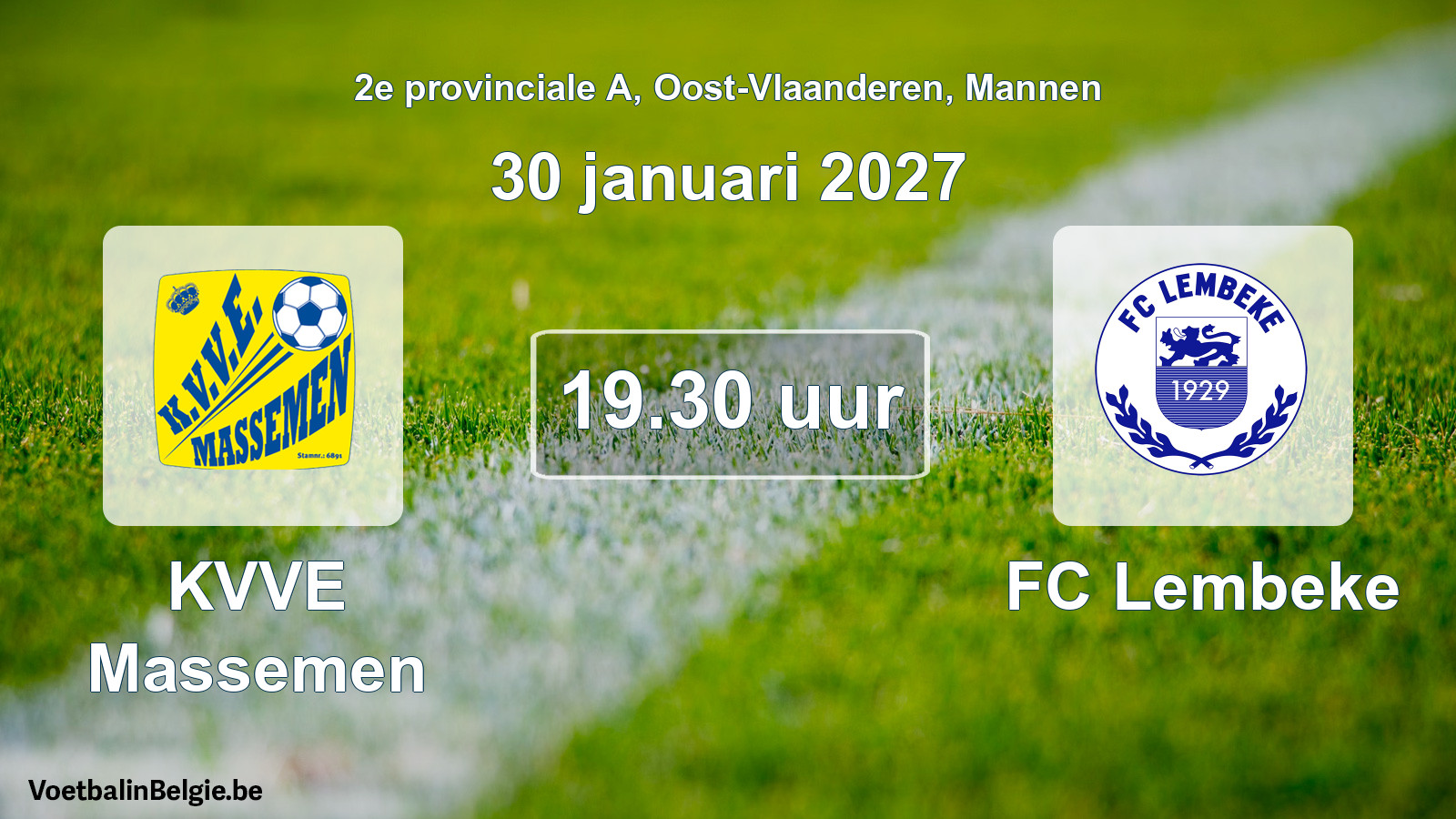 Geplande wedstrijd mannenvoetbal: KVVE Massemen - FC Lembeke (30 januari 2027)