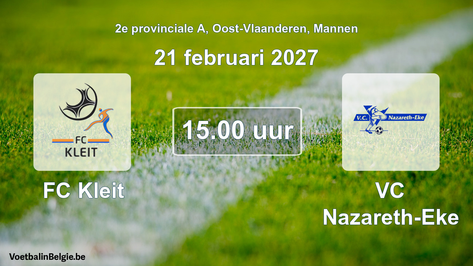 Geplande wedstrijd mannenvoetbal: FC Kleit - VC Nazareth-Eke (21 februari 2027)