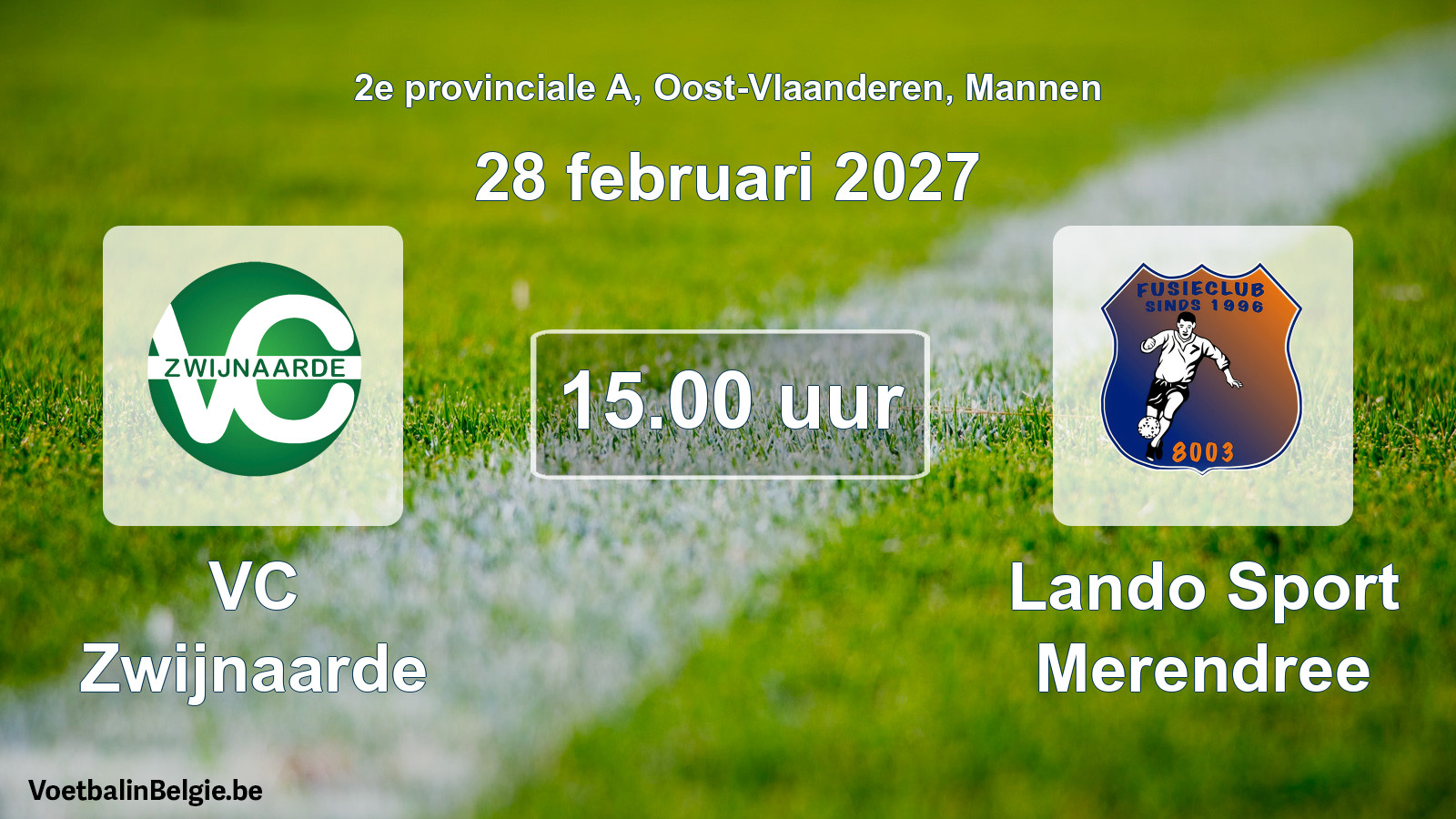 Geplande wedstrijd mannenvoetbal: VC Zwijnaarde - Lando Sport Merendree (28 februari 2027)