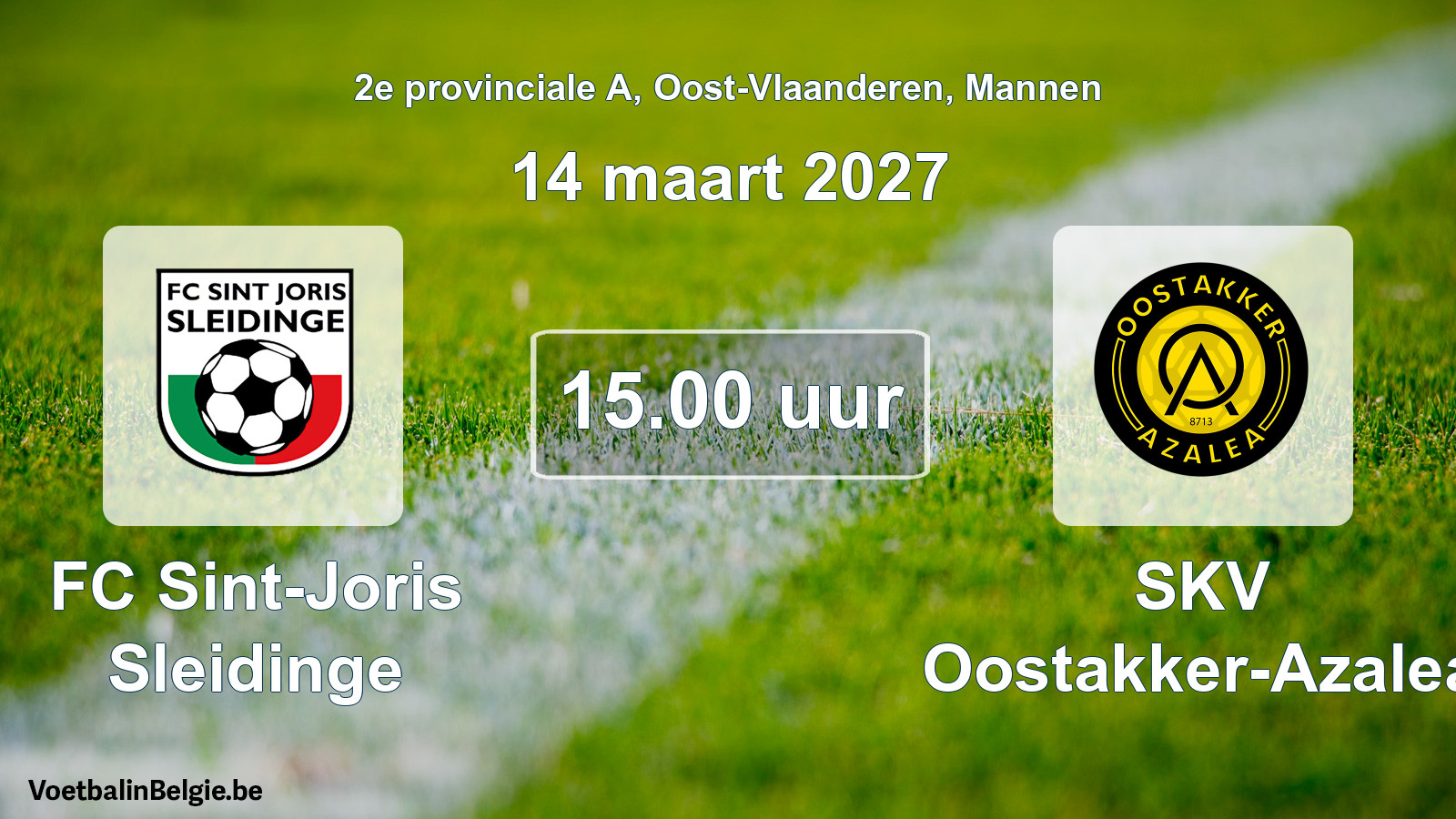 Geplande wedstrijd mannenvoetbal: FC Sint-Joris Sleidinge - SKV Oostakker-Azalea (14 maart 2027)