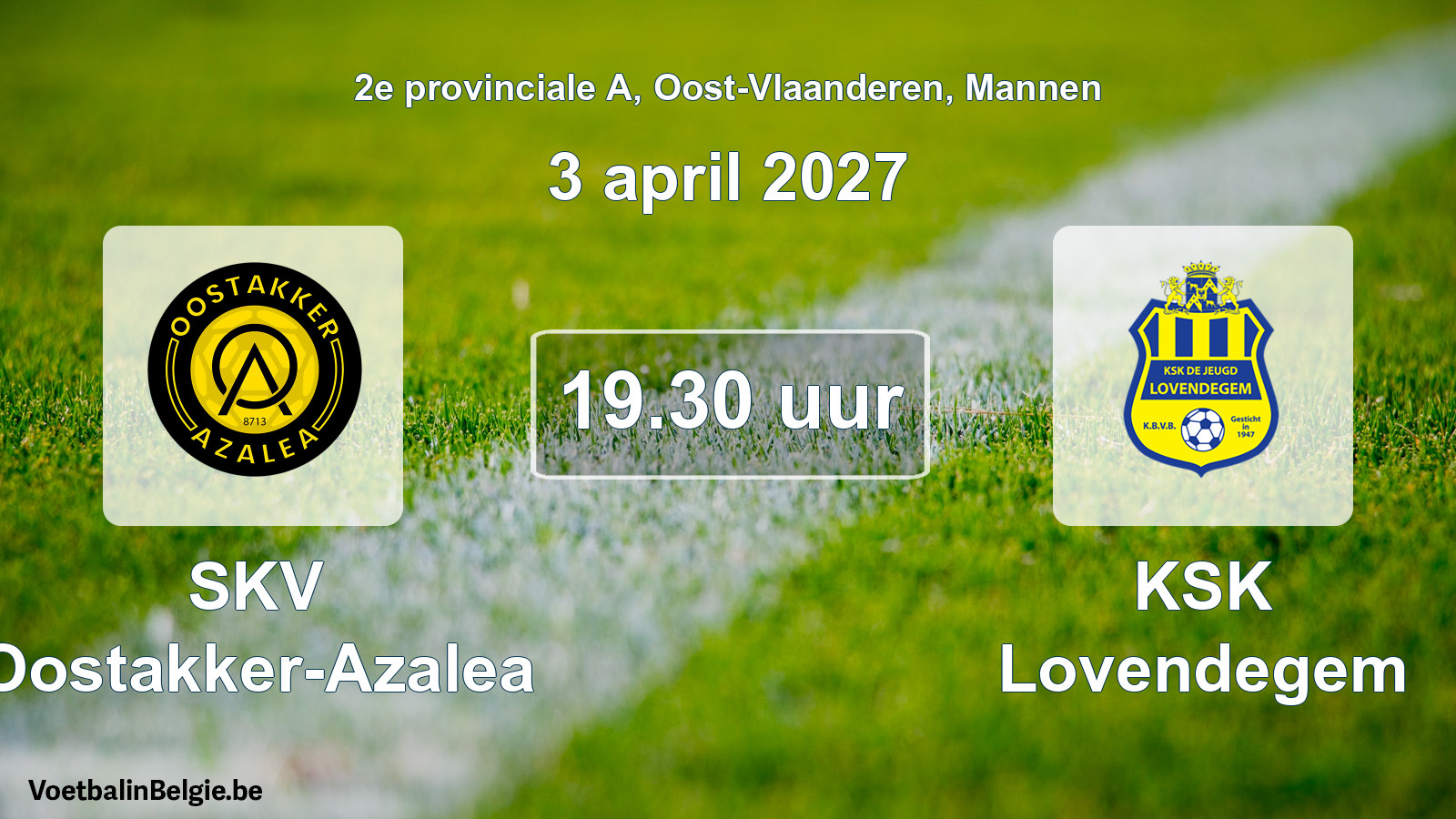 Geplantes Spiel männer-Fußball: SKV Oostakker-Azalea - KSK Lovendegem (3 April 2027)